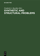 Synthetic and Structural Problems