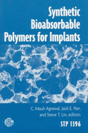 Synthetic Bioabsorbable Polymers for Implants - Agrawal, C Mauli