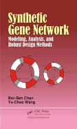 Synthetic Gene Network: Modeling, Analysis and Robust Design Methods