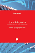 Synthetic Genomics: From BioBricks to Synthetic Genomes