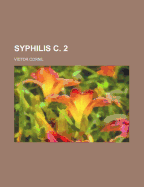 Syphilis C. 2 - Cornil, Victor