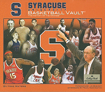 Syracuse University Basketball Vault: The History of the Orange