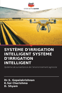 Syst?me d'Irrigation Intelligent Syst?me d'Irrigation Intelligent