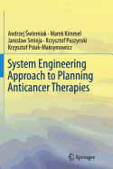 System Engineering Approach to Planning Anticancer Therapies