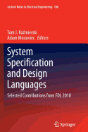 System Specification and Design Languages: Selected Contributions from Fdl 2010