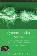 System Under Stress: Homeland Security and American Politics, 2nd Edition
