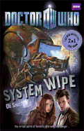 System Wipe/The Good, the Bad and the Alien