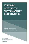 Systemic Inequality, Sustainability and Covid-19