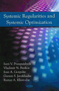 Systemic Regularities and Systemic Optimization