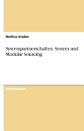 Systempartnerschaften: System Und Modular Sourcing