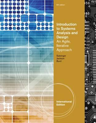 Systems Analysis and Design in a Changing World. - Satzinger, John W