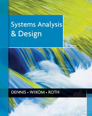 Systems Analysis and Design - Dennis, Alan