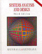 Systems Analysis & Design - Kendall, Kenneth E, Dr., and Kendall, Julie E