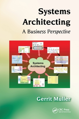 Systems Architecting: A Business Perspective - Muller, Gerrit