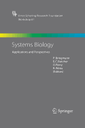 Systems Biology: Applications and Perspectives