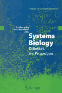 Systems Biology: Definitions and Perspectives