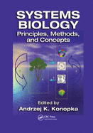 Systems Biology: Principles, Methods, and Concepts
