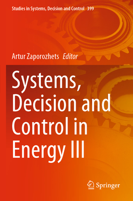 Systems, Decision and Control in Energy III - Zaporozhets, Artur (Editor)