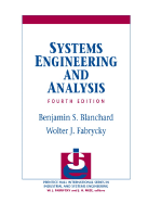 Systems Engineering and Analysis - Fabrycky, Wolter J, and Blanchard, Benjamin S