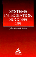 Systems Integration Success - Wyzalek, John