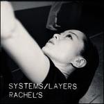 Systems/Layers