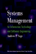 Systems Management for Information Technology and Software Engineering