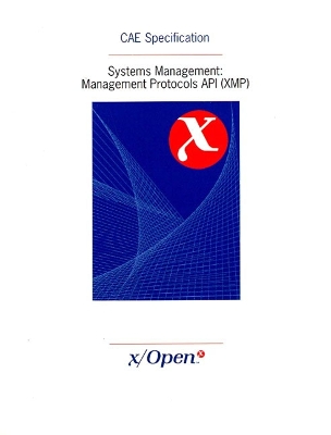 Systems Management: Management Protocols API (Xmp) - X-Open
