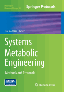 Systems Metabolic Engineering: Methods and Protocols