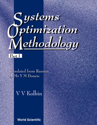 Systems Optimization Methodology - Part I - Kolbin, Vyacheslav V