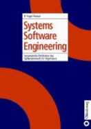 Systems Software Engineering. Angewandte Methoden Des Systementwurfs F?r Ingenieure Von Birgit Vogel-Heuser