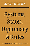 Systems, States, Diplomacy and Rules