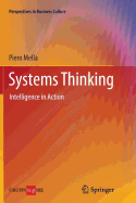 Systems Thinking: Intelligence in Action