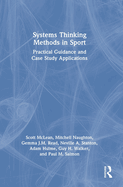 Systems Thinking Methods in Sport: Practical Guidance and Case Study Applications