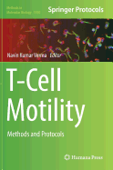 T-Cell Motility: Methods and Protocols