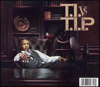 T.I. vs T.I.P. [Clean] - T.I.