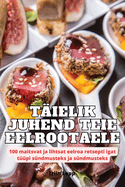 T?ielik Juhend Teie Eelrootaele