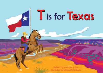 T Is for Texas - Kernahan, Maria