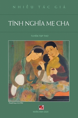 T?nh Ngh a M  Cha (soft cover - new version) - Hoan, Luan