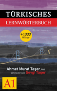 T?rkisches Lernwrterbuch: A-1