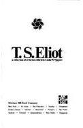 T. S. Eliot: A Collection of Criticism, - Wagner-Martin, Linda