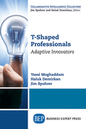 T-Shaped Professionals: Adaptive Innovators