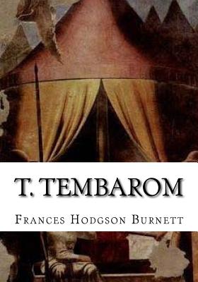 T. Tembarom - Burnett, Frances Hodgson