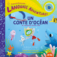 Ta-Da! Un Incroyable Conte d'Oc?an (an Awesome Ocean Tale, French / Fran?ais Language Edition)
