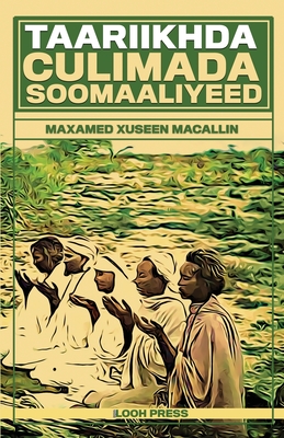 Taariikhda Culimada Soomaaliyeed - Ma'allin Ali, Mohamed Hussein