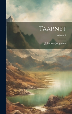 Taarnet; Volume 1 - Jrgensen, Johannes