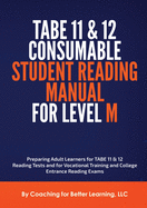 TABE 11 and 12 Consumable Student Reading Manual for Level M