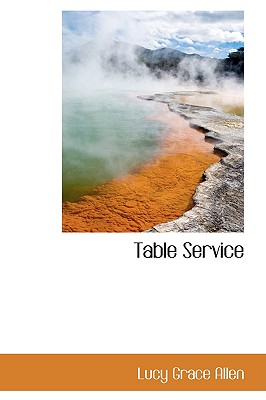 Table Service - Allen, Lucy Grace