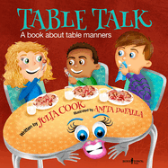 Table Talk: A Book about Table Mannersvolume 7