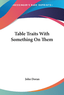 Table Traits with Something on Them