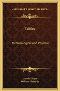 Tables: Meteorological and Physical